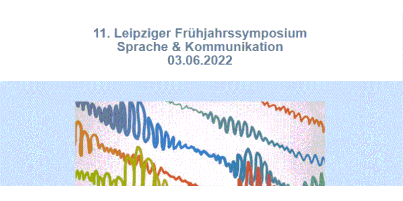 11. Leipziger Frühjahrssymposium Sprache & Kommunikation