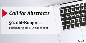 50. dbl-Kongress: Call for Abstracts endet am 8. Oktober 2021!