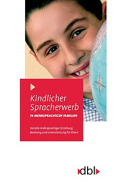 Kindlicher Spracherwerb in mehrsprachigen Familien / 25 Stück