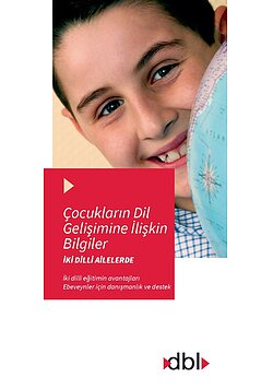 Kindlicher Spracherwerb in mehrsprachigen Familien - Türkisch