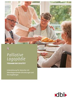 Palliative Logopädie - Teilhabe bis zuletzt